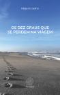 Os Dez Graus Que Se Perdem na Viagem - Preview