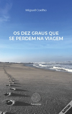 Capa do artigo Os Dez Graus Que Se Perdem na Viagem