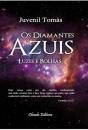 Os Diamantes Azuis - Luzes e Bolhas - Preview