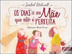 Capa do artigo Os Dias de uma Mãe que não é Perfeita (Agenda 2015)