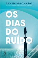 Os Dias do Ruído