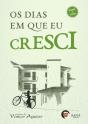 Os Dias em que Eu Cresci - Preview