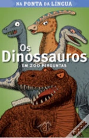 Capa do artigo Os Dinossauros em 200 Perguntas