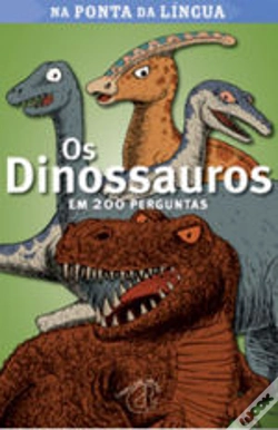 Capa do artigo Os Dinossauros em 200 Perguntas