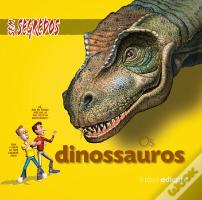 Os Dinossauros - Sem Segredos