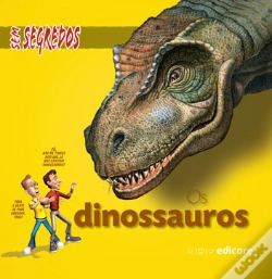 Capa do artigo Os Dinossauros - Sem Segredos