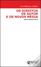 Os Direitos de Autor e os Novos Média