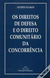 Capa do artigo Os Direitos de Defesa e o Direito Comunitário da Concorrência