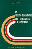 Os Direitos Fundamentais dos Trabalhadores e a Constituição