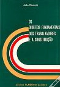 Capa do artigo Os Direitos Fundamentais dos Trabalhadores e a Constituição