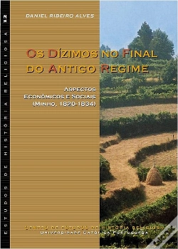 Capa do artigo Os Dízimos no Final do Antigo Regime