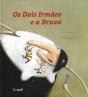 Os Dois Irmãos e a Bruxa - Preview