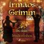 Os Dois Irmãozinhos - Preview