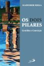Os Dois Pilares - Preview