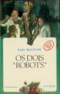 Os Dois Robots - Preview