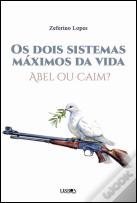 Os Dois Sistemas Máximos da Vida