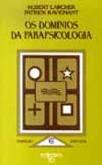 Os Domínios da Parapsicologia