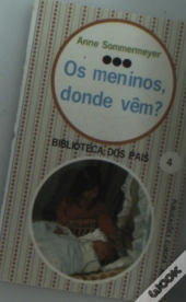 Os Donde Vem?  Meninos