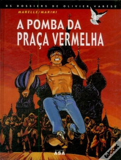 Capa do artigo Os Dossiers de Olivier Varèse - Tomo I - A Pomba da Praça Vermelha
