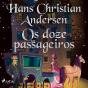Os Doze Passageiros - Preview
