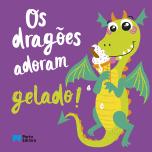 Os dragões adoram gelado!