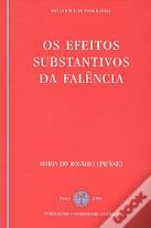 Os Efeitos Substantivos da Falência