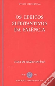Capa do artigo Os Efeitos Substantivos da Falência