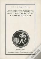 Os Elementos Paródicos no Satyricon de Petrónio e o seu Significado