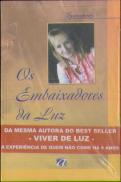 Os Embaixadores da Luz