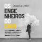 Os Engenheiros Do Caos - Preview