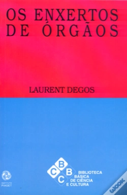 Capa do artigo Os Enxertos de Órgãos
