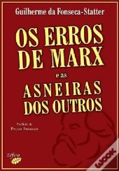 Os Erros de Marx e as Asneiras dos Outros