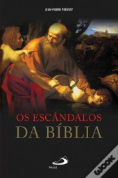 Os Escândalos da Bíblia