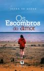 Os Escombros do Amor - Preview