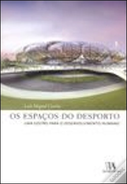Capa do artigo Os Espaços do Desporto
