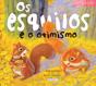 Os Esquilos e o Otimismo - Preview