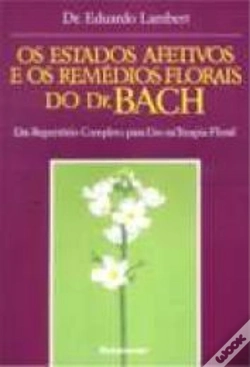 Capa do artigo Os Estados Afetivos e os Remédios Florais do Dr. Bach
