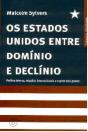 Os Estados Unidos Entre Domínio e Declínio - Preview