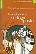 Os exploradores e o Fogo Posto
