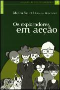 Os Exploradores em Acção