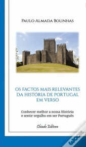 Os Factos Mais Relevantes da História de Portugal em Verso