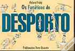 Capa do artigo Os Fanáticos do Desporto