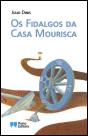 Os Fidalgos da Casa Mourisca - Preview
