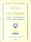 Os Figos - Como Alimento e Como Medicamento