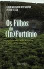 Os Filhos do (In)Fortúnio - Preview