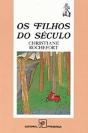 Os Filhos do Seculo - Preview