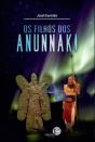 Os Filhos dos Anunnaki - Preview