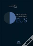 Os Filósofos e a Questão de Deus