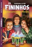 Os Fininhos - Consequências Inesperadas