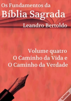 Capa do artigo Os Fundamentos Da Bíblia Sagrada - Volume Iv